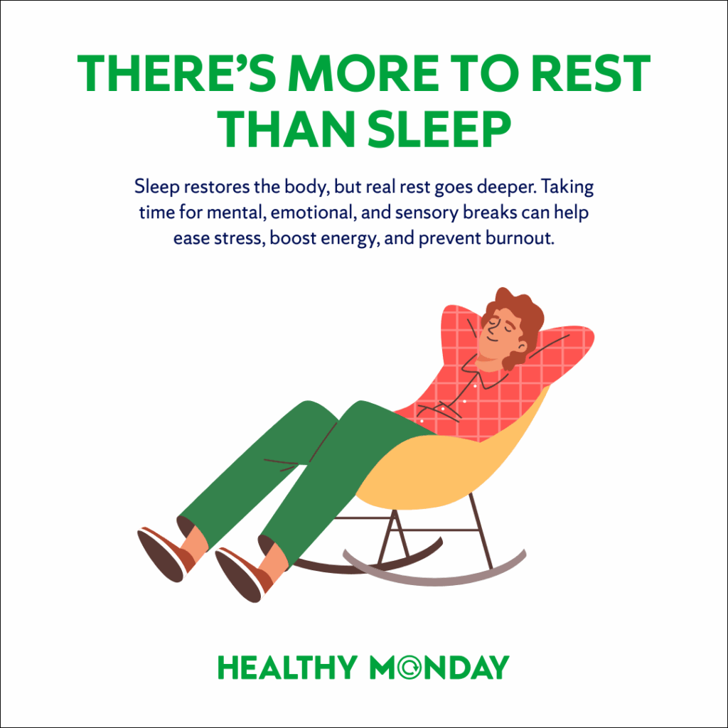 Illustration of a person resting with text “There’s more to rest than sleep” highlighting ways to ease stress and prevent burnout with Healthy Monday.